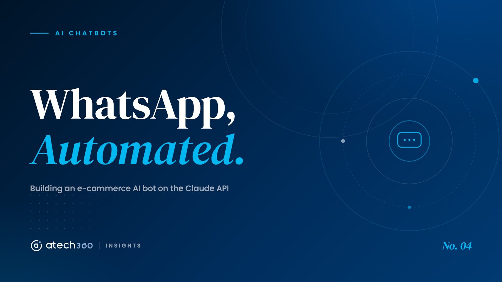 WhatsApp AI bot with Claude API, Atech360 Insights cover